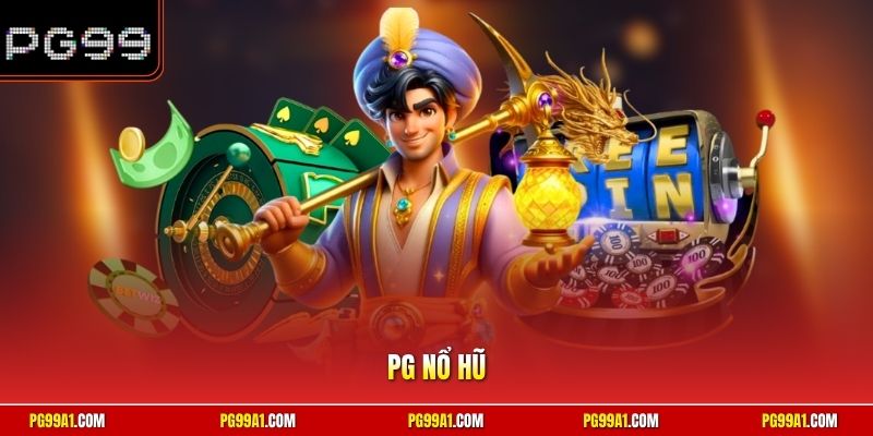 PG nổ hũ